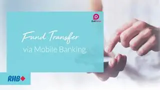 RHB DuitNow Fund Transfer via Mobile Banking App
