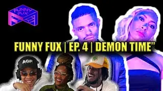 FUNNY FUX | EPISODE 004 | 