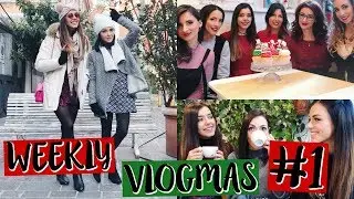 RISATE, NEVE e UN PO' DI ORDINARIA FOLLIA - WEEKLY VLOGMAS 1 🎄☃️ | Vanessa Ziletti