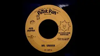 Mr. Grouch, Peter Pan Players and Orchestra