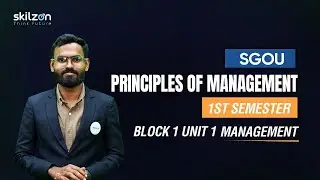 | SGOU | 1ST SEM | B COM | PRINCIPLES OF MANAGEMENT | BLOCK 1 | UNIT 1 | MANAGEMENT |