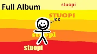 Stuopi (Full Album)
