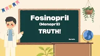 Fosinopril Sodium (Monopril): Uses, Side Effects & Blood Pressure Benefits Explained