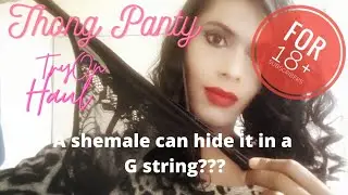 Crossdressing Try On Haul Video 03 - Gstring Thong #Crossdressing#TryOnHaul