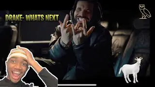 DRAKE- WHAT'S NEXT (REACTION VIDEO) HE IS STILL THE GOAT