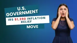 🤑 $1,390 IRS Relief Check! | Eligibility + Payment Dates | 💵 IRS $1,390 Inflation Relief Explained