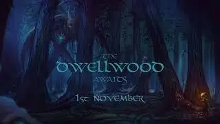 Frontiers of Fantasy: Elysium (Dwellwood Alpha Teaser)