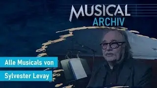 Alle Musicals von Sylvester Levay