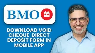 How to Download a Void Cheque Direct Deposit Form in BMO Mobile App 💳 Quick Mobile Guide