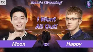 [Eng Sub] Warcraft 3｜Moon｜⭐️⭐️⭐️ I Went All Out!｜vs Happy[UD] on TM｜W3Champions