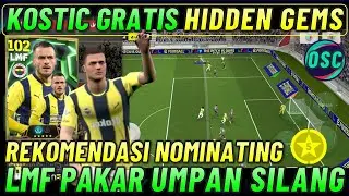 KOSTIC GRATIS HIDDEN GEMS !! REVIEW KOSTIC REKOMENDASI NOMINATING BINTANG 5 EFOOTBALL 2025 MOBILE !!