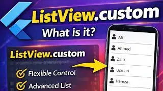Flutter ListView.custom Explained | Advanced List Widget