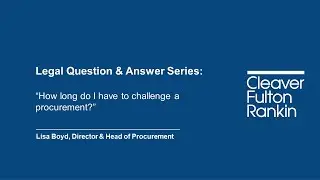 Construction & Procurement Legal Q & A Series: How long do I have to challenge a procurement?
