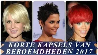 Korte kapsels van beroemdheden 2017