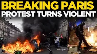 Paris PROTEST LIVE | Protest Turns Violent | Clashes Rock French Capital | Breaking Coverage