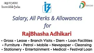RajBhasha Adhikari: Salary, All Perks & Allowances