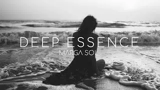 Deep Essence by Marga Sol | Chillout Waves [Mix 2025]