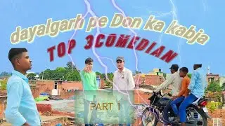 DON NE KIYA DILGARH PER KABJA😧😱 (TOP 3COMEDIAN) don ne kiya dilgarh per kabja😧😱💯