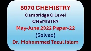 Cambridge O Level Chemistry May June 2022 Paper 22 (Solved).