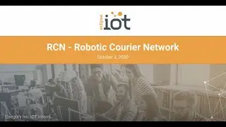 Robotic Courier Network (RCN) | Eclipse IoT Intern Lab