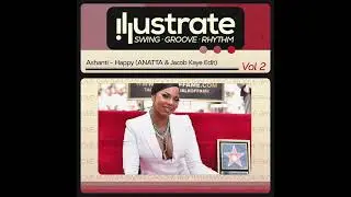 Ashanti - Happy (ANATTA & Jacob Kaye Edit)