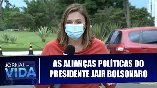As alian&ccedil;as pol&iacute;ticas do presidente Jair Bolsonaro - Denise - Jornal da Vida - 25/11/20