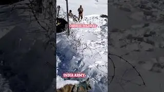 india army and chinese soldiers on india china border #shorts #indianarmy #defencenewsinhindi