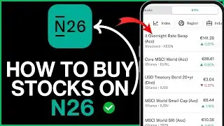 How to Buy Stocks on N26 Bank App 2024- Step-by-step Method