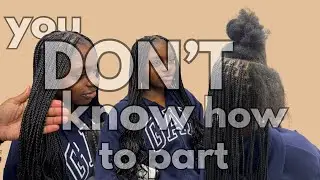 How to part when doing knotless boxbraids or boxbraids 