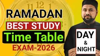 Best Study  Time Table in Ramadan🔥|| Ramazan time table || Exam 2026