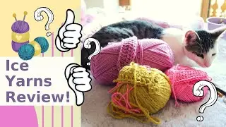 Trying Out Ice Yarns #3 - Favorite & More!