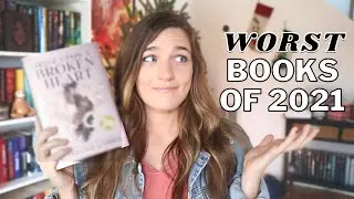 WORST BOOKS OF 2021 ❌ My Lowest Rated Reads of the Year 👎
