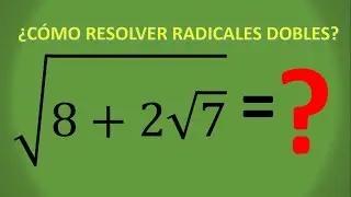 FÓRMULA PARA RESOLVER RADICALES DOBLES