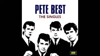 PETE BEST THE SINGLES (The Beatles)