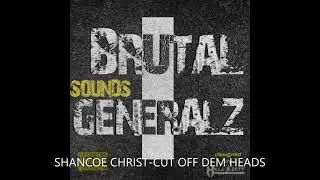 SHANCOE CHRYST - CUT OFF DEM HEAD