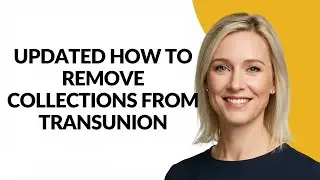 Updated How To Remove Collections From Transunion - Julia'sTutorials