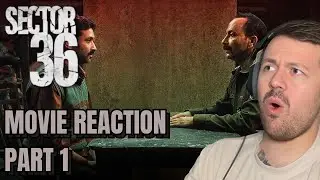 Sector 36 (2024) Part 1/3 | FIRST TIME MOVIE REACTION!!