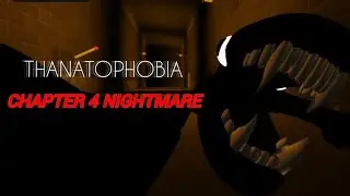 Thanatophobia - Chapter 4 Nightmare - Full Walktrought 