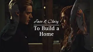 Jace & Clary || To build a home (Shadowhunters: The Mortal Instruments)