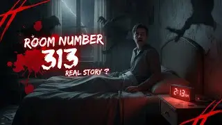 Room 313 Horror Story | Dark Hotel Murder Mystery