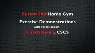 Демонстрация упражнений Fushion 500