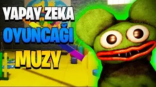 Poppy Playtime Chapter 3 Öncesi MUZY | YAPAY ZEKA OYUNCAK