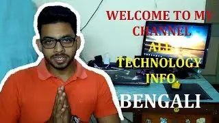 ABOUT itsSAM Technical Channel | All Technology Info. | Tech News Etc. [BENGALI]