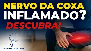 Inflamed Thigh Nerve! What Do You Need to Know?