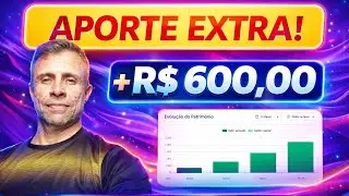 SEGUNDO APORTE DO M&Ecirc;S - RENDA EXTRA VIRANDO INVESTIMENTO. Rumo a 1k de dividendos #5