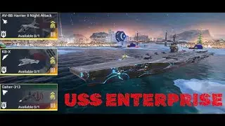 USS ENTERPRISE - With AV-8B Harrier II Night Attack, Qaher-313 & Kb-x modern warships 🔥💥