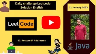Restore IP Addresses || #93 || Leetcode Daily Challenge || Live-coding|| English