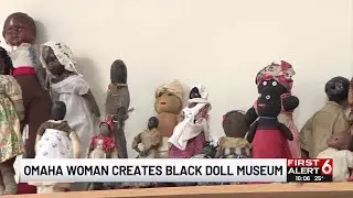 Omaha woman creates Black doll museum