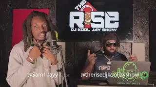 The RISE DJ KOOL JAY SHOW : episode #69 - Sam1kayy