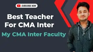Best Teachers for CMA Inter | Top Faculty of CMA Inter | Best Teacher for CA, CMA, CS